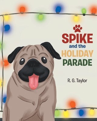 bokomslag Spike and the Holiday Parade