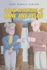 bokomslag Golden Adventures of Hank and Helen