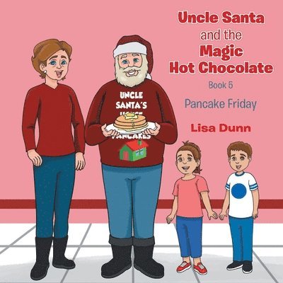 Uncle Santa And The Magic Hot Chocolate 1