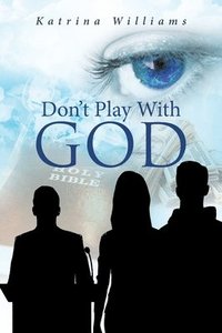 bokomslag Don't Play With God