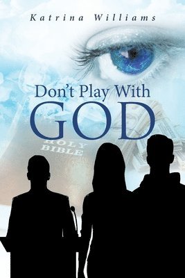Don't Play With God 1