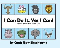 bokomslag I Can Do It. Yes I Can!