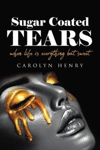 bokomslag Sugar Coated Tears