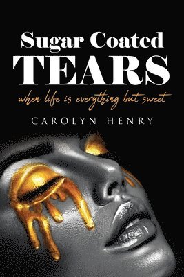 bokomslag Sugar Coated Tears