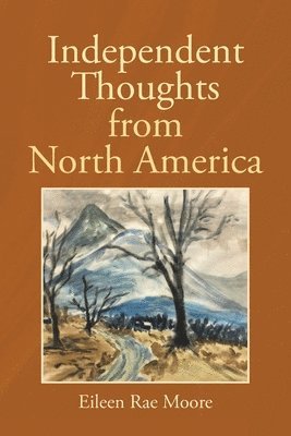 Independent Thoughts from North America 1