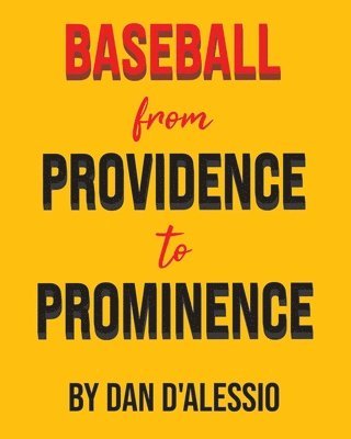 bokomslag Baseball from Providence to Prominence