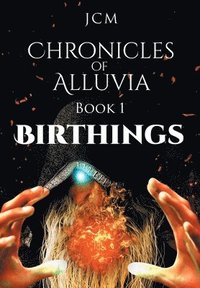 bokomslag Chronicles of Alluvia