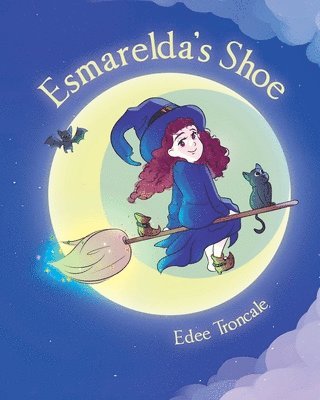 Edee Troncale, Troncale,Edee, - Esmarelda's Shoe, Häftad