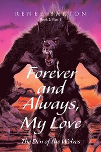 bokomslag Forever and Always, My Love