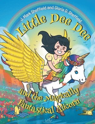 Little Dee Dee and the Magically Fantastical Alicorn 1