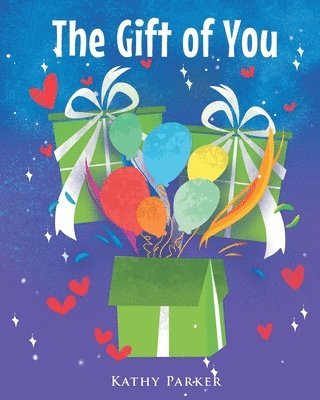 Kathy Parker, Parker,Kathy, - Gift of You, Häftad