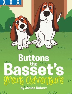 bokomslag Buttons the Basset's Great Adventure