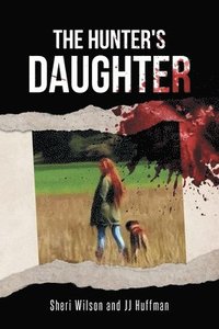 bokomslag The Hunter's Daughter