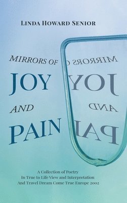 bokomslag Mirrors of Joy and Pain