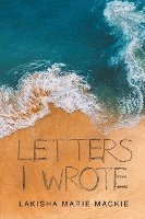 bokomslag Letters I Wrote