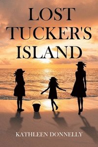 bokomslag Lost Tucker's Island