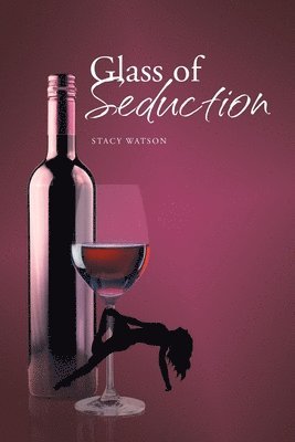 GLASS OF SEDUCTION
