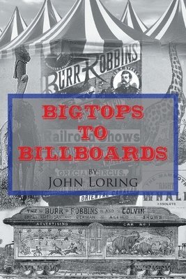 Bigtops to Billboards 1