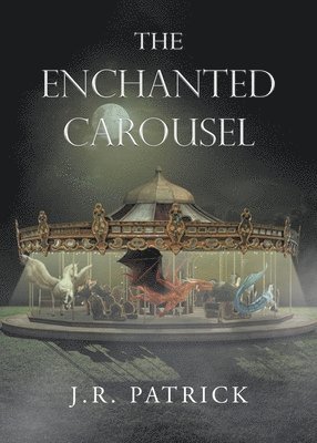 bokomslag Enchanted Carousel