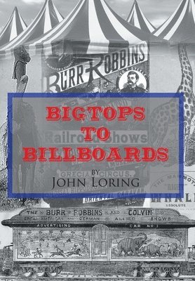 Bigtops to Billboards 1