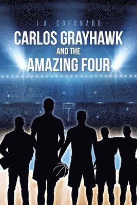 bokomslag Carlos Grayhawk and the Amazing Four