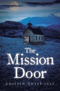 bokomslag The Mission Door