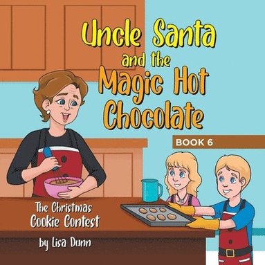 bokomslag Uncle Santa and the Magic Hot Chocolate