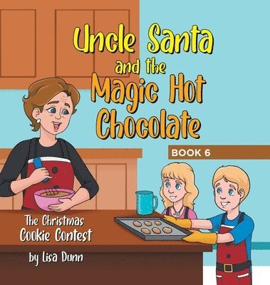 bokomslag Uncle Santa and the Magic Hot Chocolate