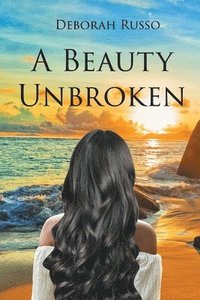 bokomslag Beauty Unbroken