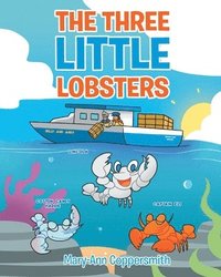 bokomslag The Three Little Lobsters