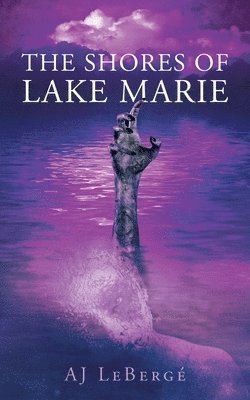 The Shores of Lake Marie 1