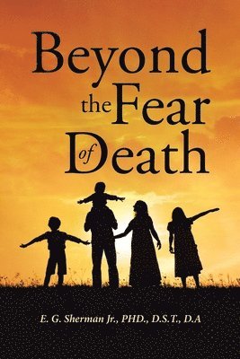 Beyond the Fear of Death 1