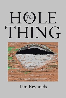 The Hole Thing 1