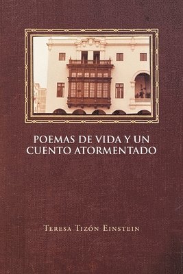 bokomslag Poemas de vida y un cuento atormentado