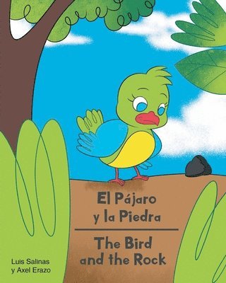 bokomslag El Pjaro y la Piedra - The Bird and the Rock