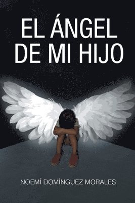 bokomslag ángel de mi hijo