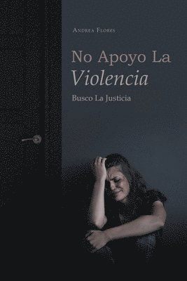 No Apoyo La Violencia 1