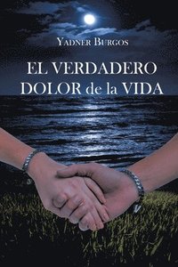 bokomslag VERDADERO DOLOR de la VIDA