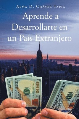 Aprende a Desarrollarte en un Pais Extranjero 1