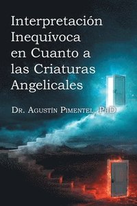 bokomslag Interpretacion Inequivoca en Cuanto a las Criaturas Angelicales