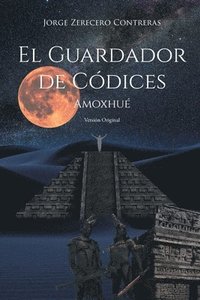 bokomslag El Guardador de Cdices