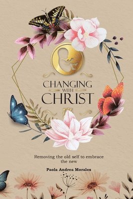 Changing with Christ 1