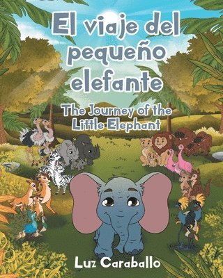 El viaje del pequeo elefante - The Journey of the Little Elephant 1