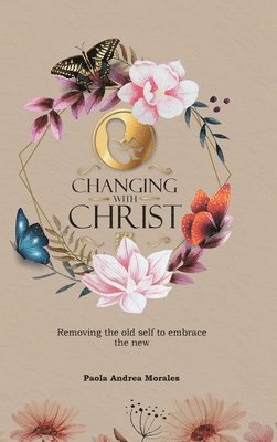 Changing with Christ 1