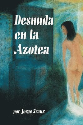 Desnuda en la Azotea 1