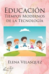 bokomslag Educación Tiempos Modernos de la Tecnología