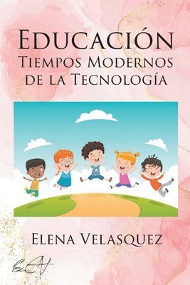 bokomslag Educación Tiempos Modernos de la Tecnología