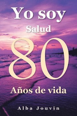 Yo Soy Relato de 80 Aos de Experiencia 1