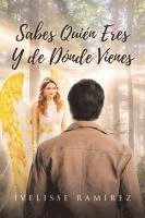 bokomslag Sabes Quién Eres Y de Dónde Vienes