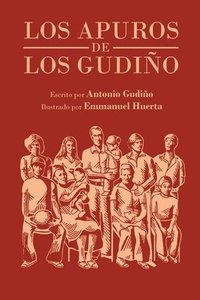 bokomslag Los apuros de los Gudiño